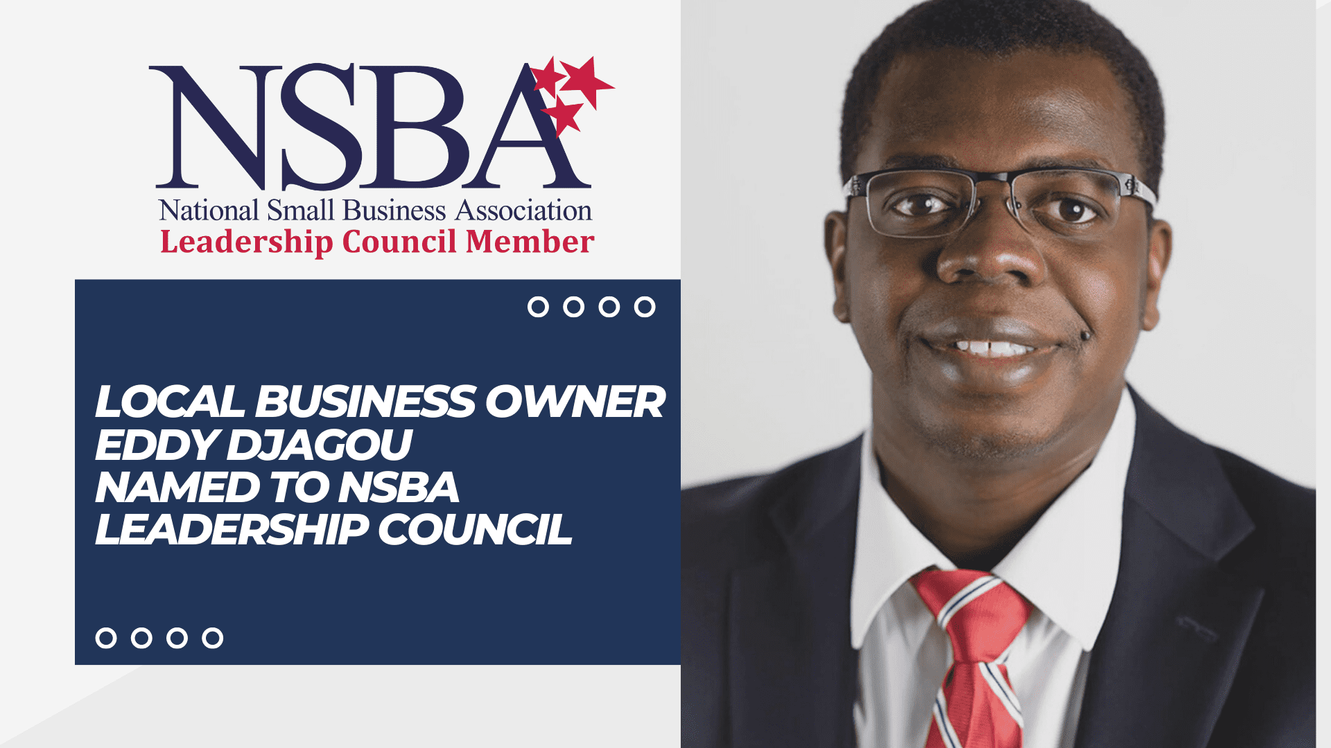 Local Business Owner Eddy Djagou Named to NSBA Leadership Council