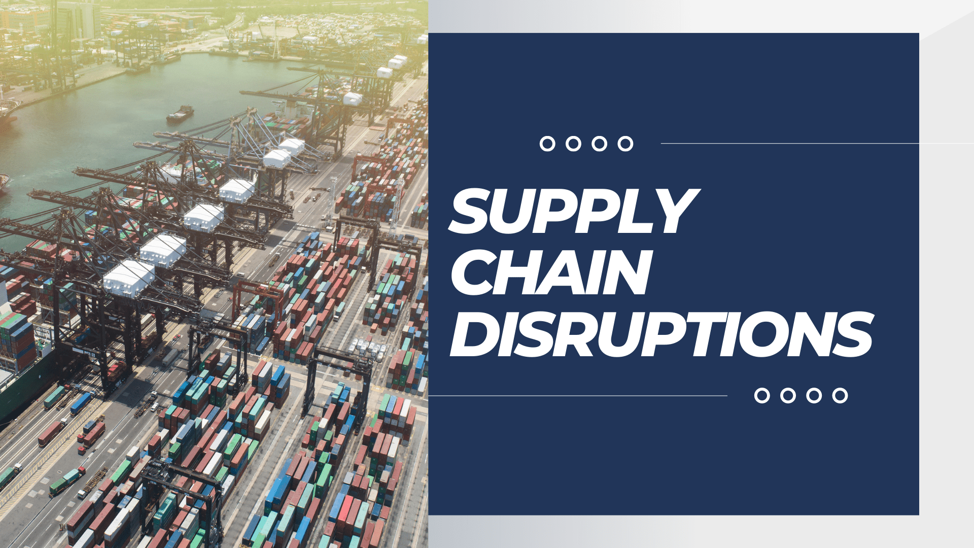 Supply Chain Disruptions Cause Worldwide Effects 